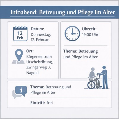 Infoabend zu Betreuung und Pflege im Alter am 12. Februar in Nagold